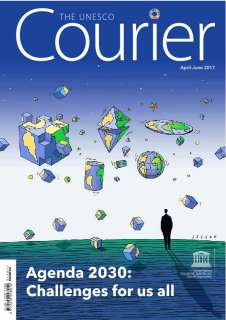 Agenda 2030: challenges for us all; The UNESCO Courier; Vol.:1; 2017